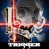 TRIGGER