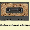 The Brownbread Mixtape Murphy