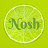 Nosh