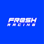 FRESH RACING