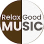 Relax Good Music