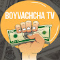 Boyvachcha Tv